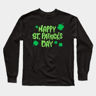 Happy St. Patrick Swayze's Day T-Shirt Long Sleeve T-Shirt